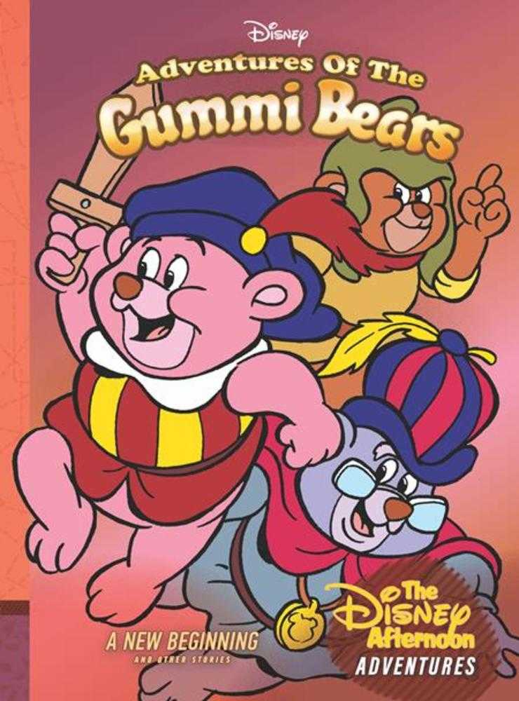 Adventures Of The Gummi Bears Hardcover Volume 4 A New Beginning Disney Afternoon Adventures