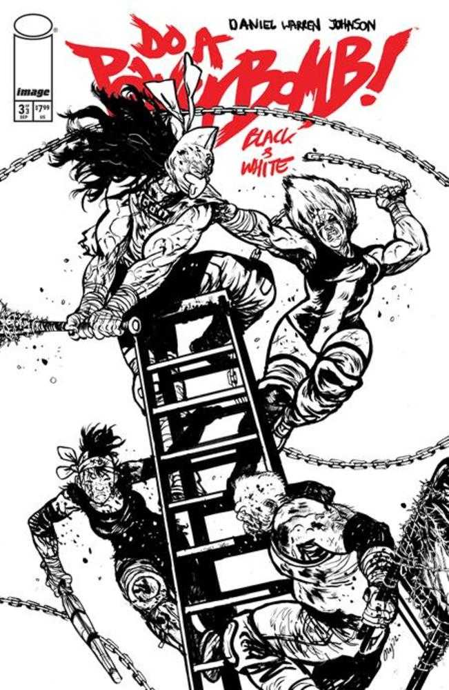 Do A Powerbomb Black And White #3 (Of 3) Cover B Daniel Warren Johnson Variant