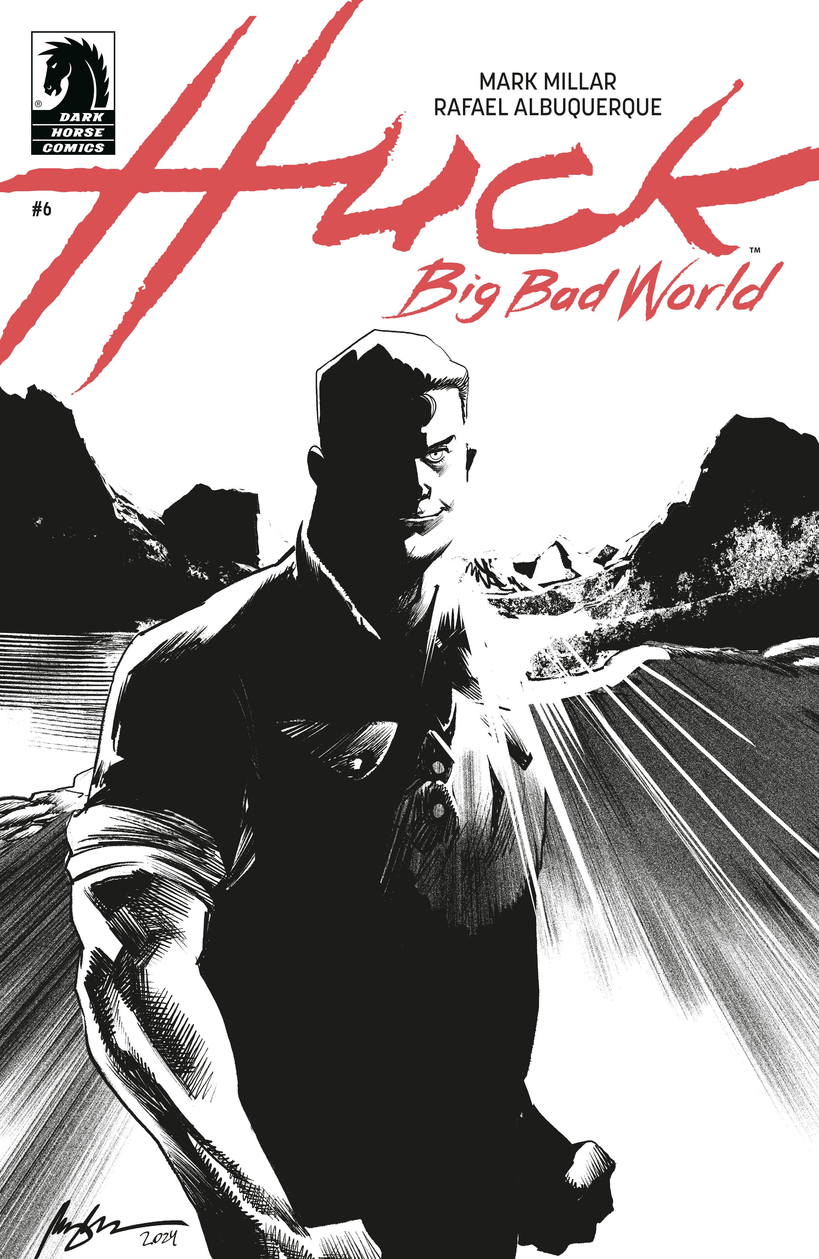 Huck: Big Bad World #6 (Cover B) (Black & White) (Rafael Albuquerque)