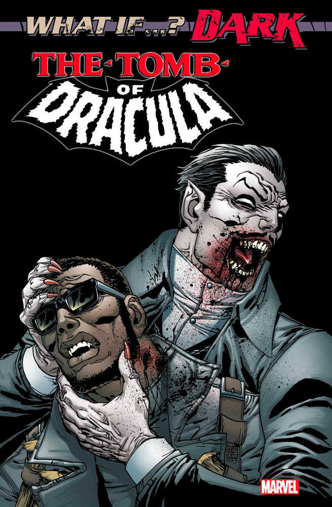 What If...? Dark: Tomb Of Dracula #1