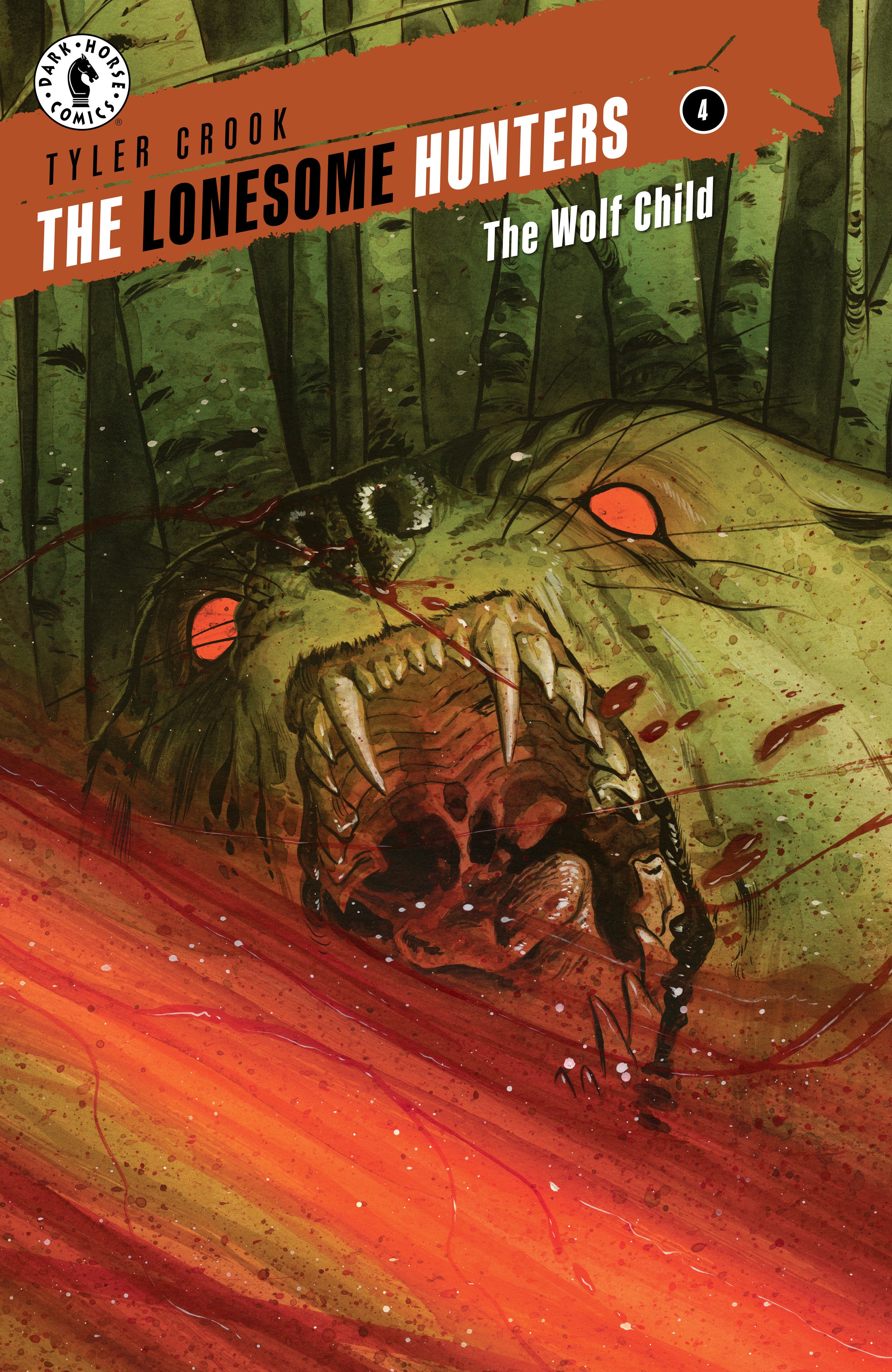 The Lonesome Hunters: The Wolf Child #4 (Tyler Crook)
