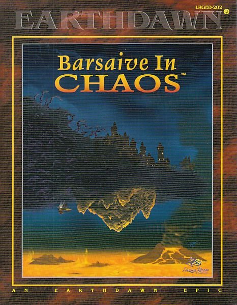 EARTHDAWN BARSAIVE IN CHAOS