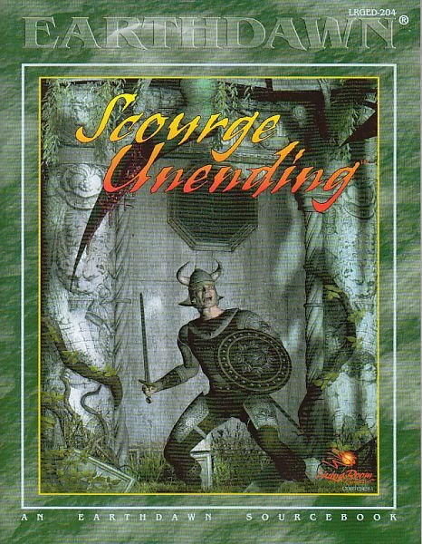 EARTHDAWN SCOURGE UNENDING