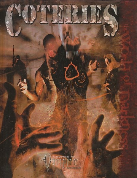 VAMPIRE THE REQUIEM COTERIES