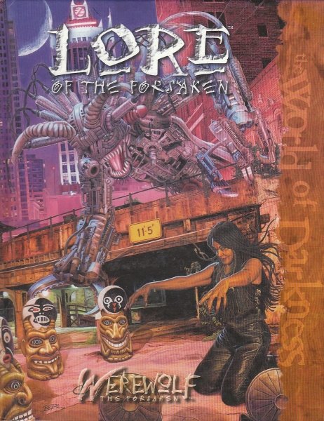 WEREWOLF THE FORSAKEN LORE OF THE FORSAKEN