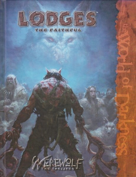 WEREWOLF THE FORSAKEN LODGES THE FAITHFUL