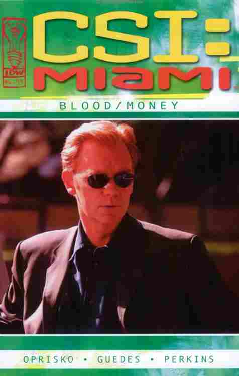 CSI MIAMI BLOOD MONEY #