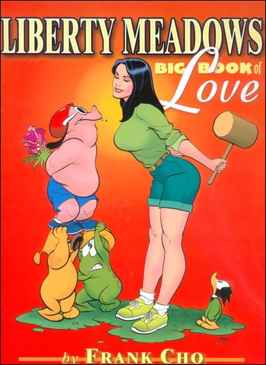 LIBERTY MEADOWS BIG BOOK LOVEHC