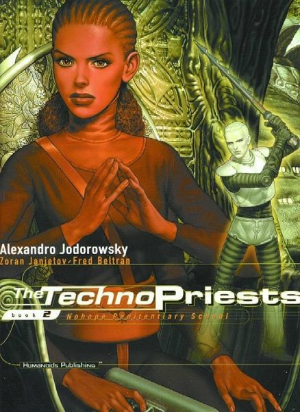 TECHNOPRIESTS VOL 2 NOHOPE PENNITENTIARY HC