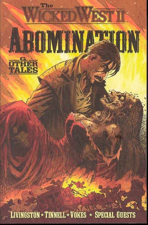 WICKED WEST GN VOL 02 ABOMINATION & OTHER TALES