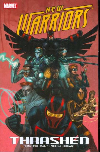 NEW WARRIORS VOL 2 TP THRASHED