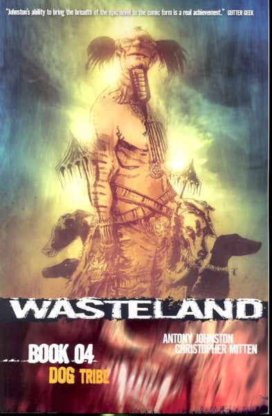 WASTELAND TP BOOK 04 DOG TRIBE (MR)