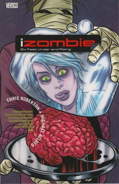 IZOMBIE TP VOL 03 SIX FEET UNDER AND RISING (MR)