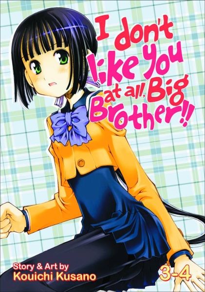 I DONT LIKE YOU AT ALL BIG BROTHER GN COLL ED VOL 02 (MR)