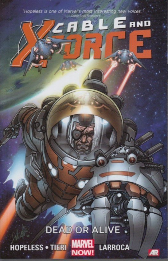 CABLE AND X-FORCE TP VOL 02 DEAD OR ALIVE