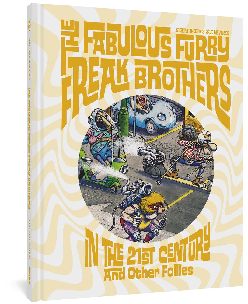 FABULOUS FURRY FREAK BROTHERSIN THE 21ST CENTURY HC