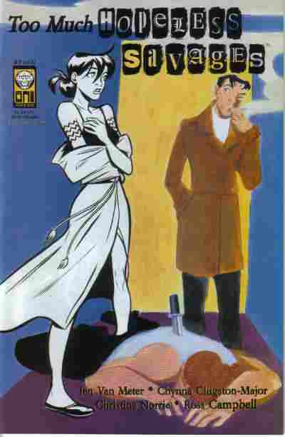 TOO MUCH HOPELESS SAVAGES #3