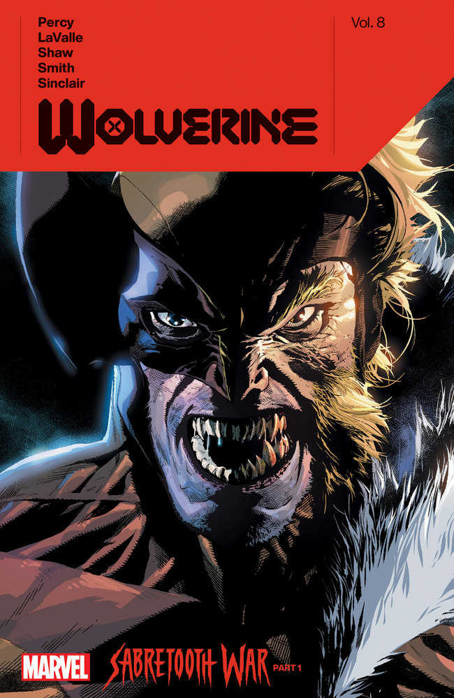 Wolverine By Benjamin Percy Volume. 8: Sabretooth War Part 1