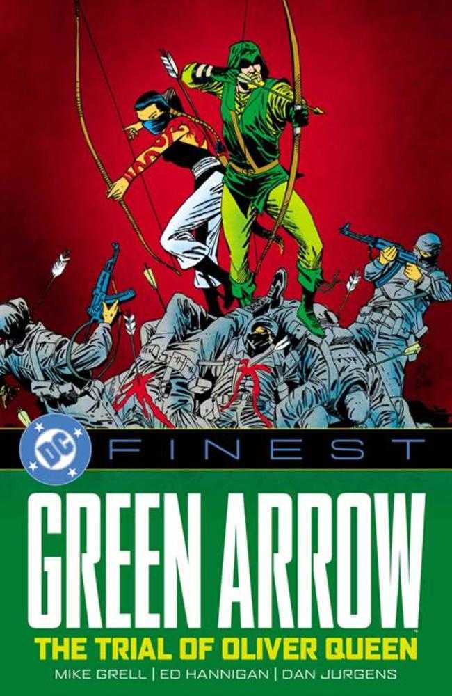 DC Finest Green Arrow The Trial Of Oliver Queen TPB