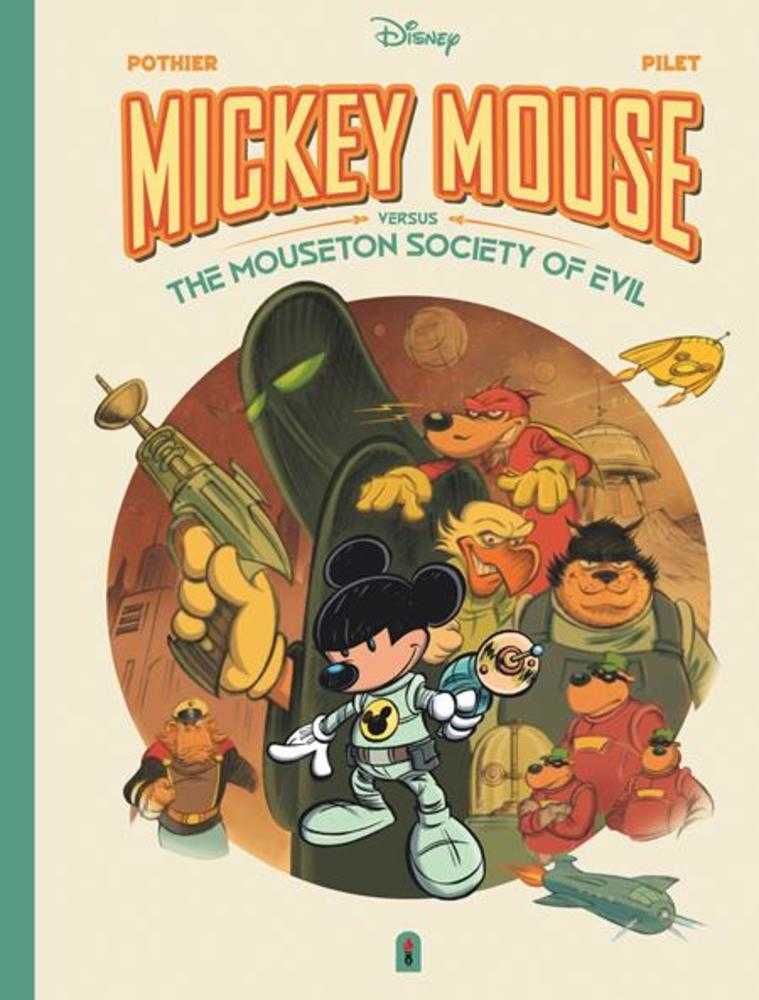 Walt Disneys Mickey Mouse Versus The Mouseton Society Of Evil Hardcover