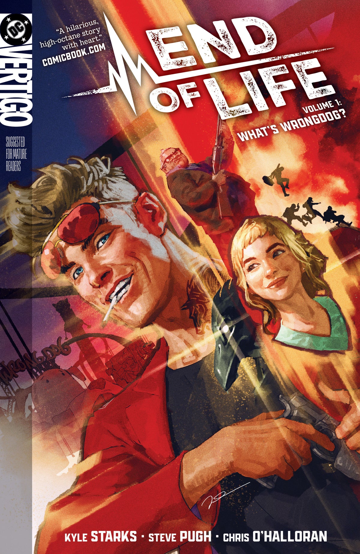 End Of Life Volume. 1: Whats Wrongdog?