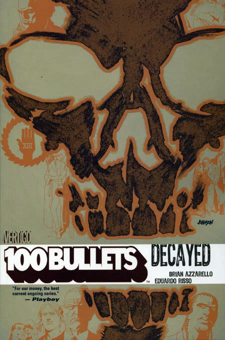 100 BULLETS TP VOL 10 DECAYED (MR)