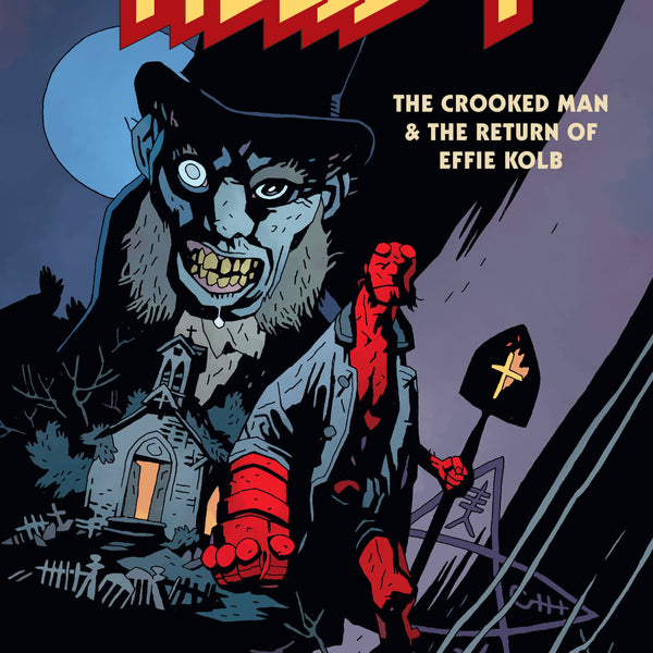 Hellboy: The Crooked Man & The Return Of Effie Kolb