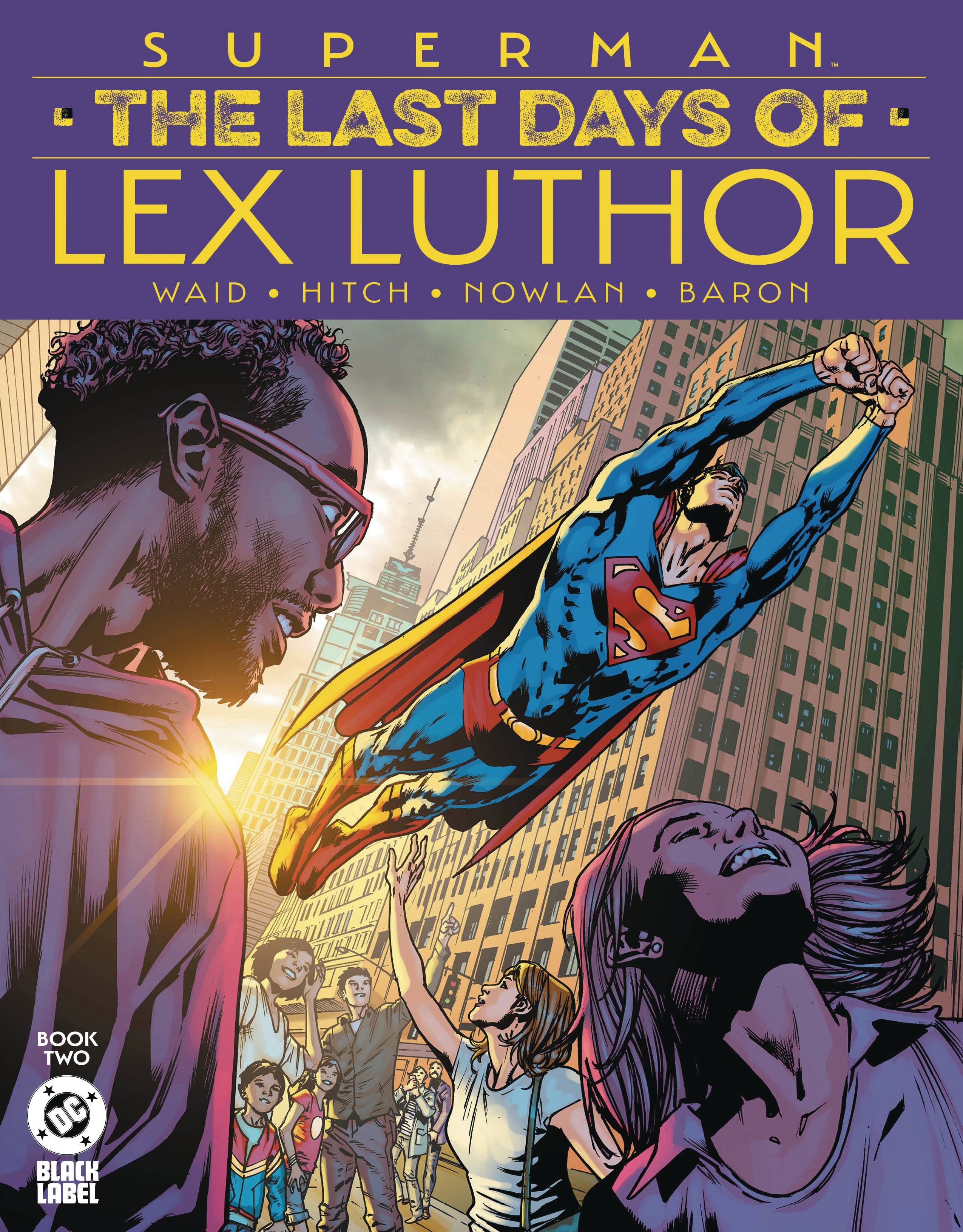 Superman The Last Days Of Lex Luthor #2 (Of 3) Cover A Bryan Hitch