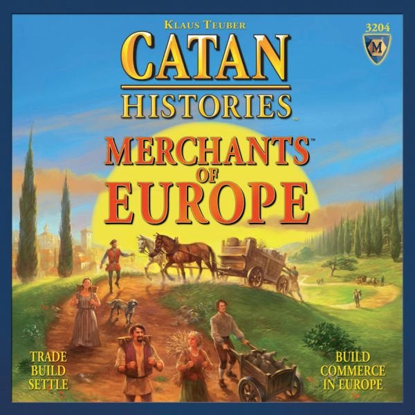CATAN HISTORIES MERCHANTS OF EUROPE