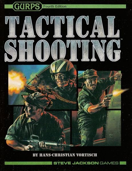 GURPS 4TH ED TACTICAL SHOOTING