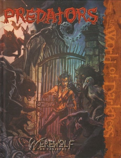 WEREWOLF THE FORSAKEN PREDATORS RPG HC