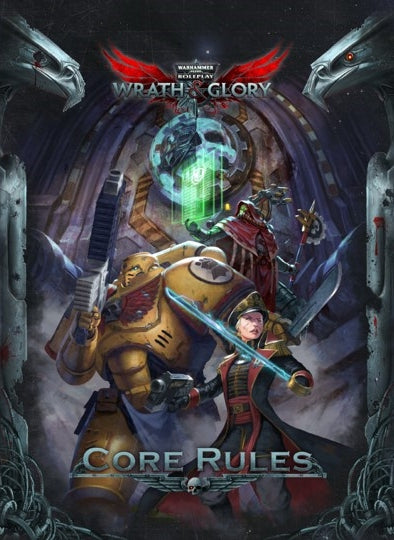 WARHAMMER 40K ROLEPLAY WRATH AND GLORY CORE RULES