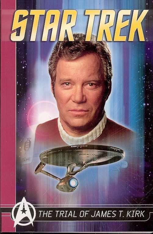 STAR TREK COMICS CLASSICS VOL 3 TRIAL OF JAMES T