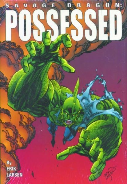 SAVAGE DRAGON HC POSSESSED