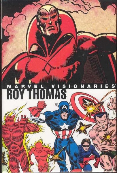 MARVEL VISIONARIES ROY THOMAS  HC