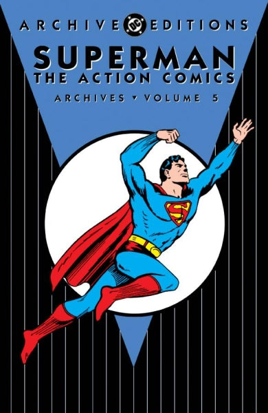 SUPERMAN ACTION COMICS ARCHIVEES VOL 5 HC