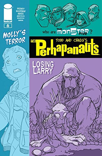 PERHAPANAUTS #6