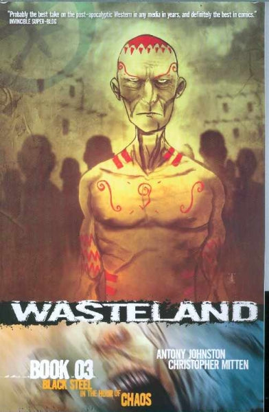 WASTELAND TP BOOK 3 BLACK STEEEL IN THE HOUR OF C