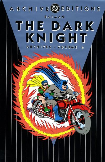 BATMAN DARK KNIGHT ARCHIVES HC VOL 06