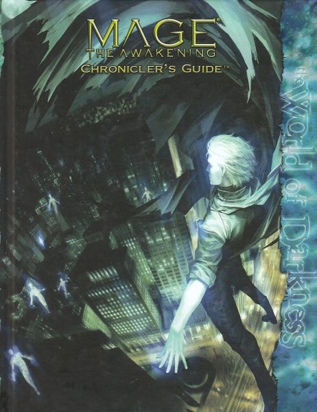 MAGE THE AWAKENING CHRONICLER'S GUIDE HC