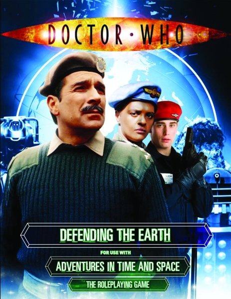 DR WHO RPG DEFENDING THE EARTH UNIT SOURCEBOOK
