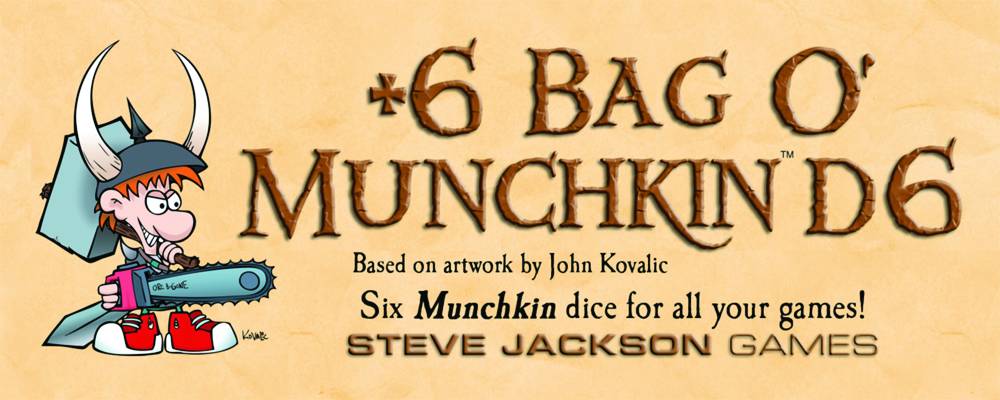 MUNCHKIN +6 BAG O MUNCHKINS D6