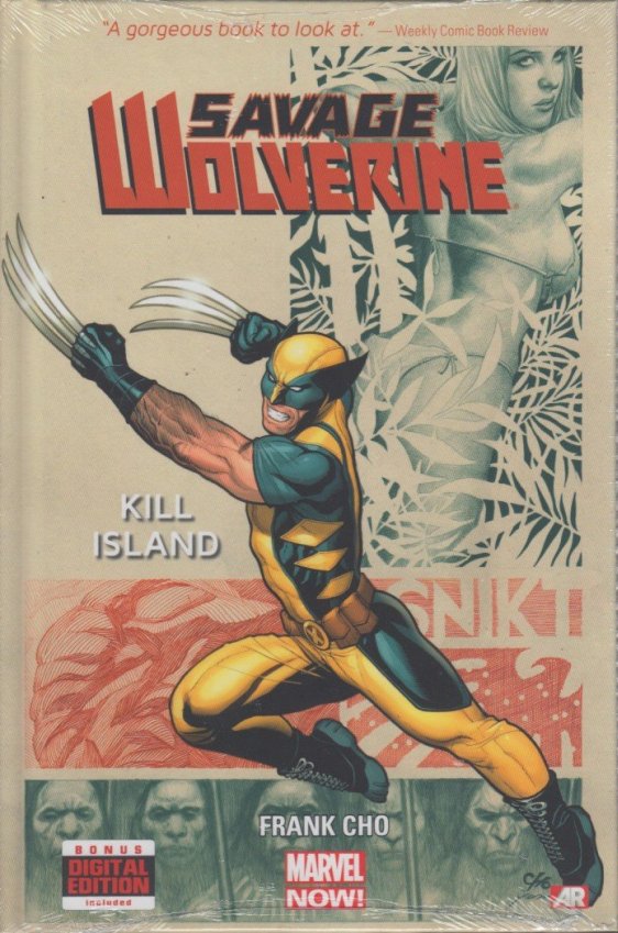 SAVAGE WOLVERINE PREM HC VOL 01 KILL ISLAND NOW