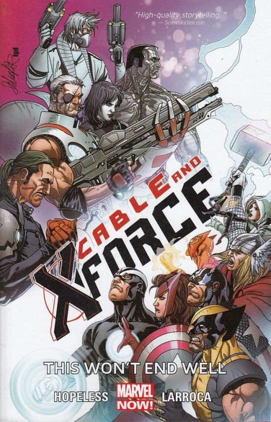 CABLE AND X-FORCE TP VOL 03 THIS WONT END WELL