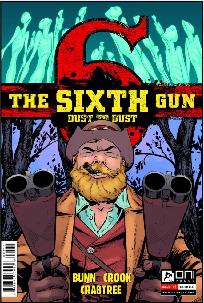 SIXTH GUN DUST TO DUST #1