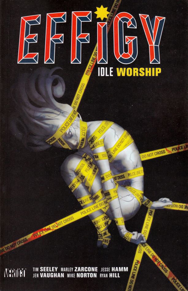 EFFIGY TP VOL 01 IDLE WORSHIP (MR)