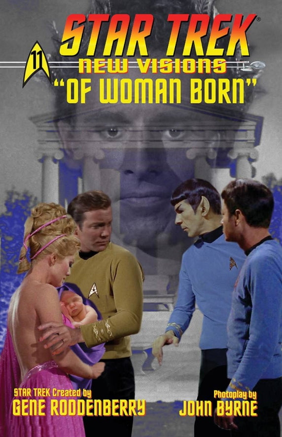 STAR TREK NEW VISIONS OF WOMAN BORN