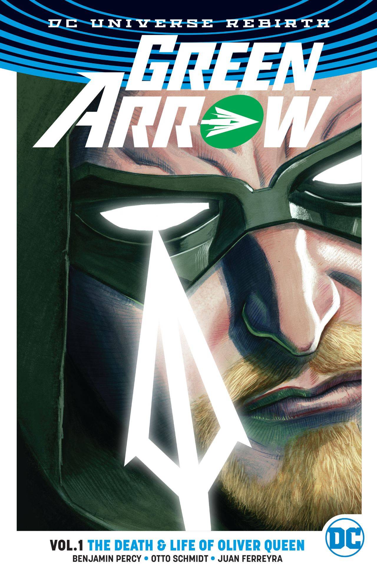 GREEN ARROW TP VOL 01 LIFE AND DEATH OF OLIVER QUEEN (REBIRT