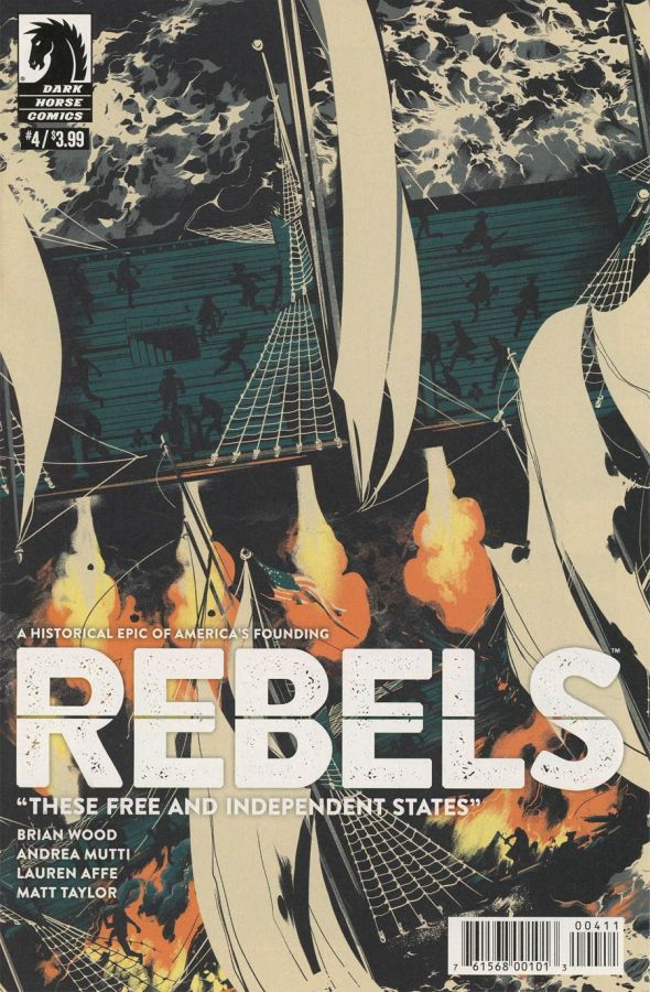 REBELS THESE FREE & INDEPENDENT STATES #4