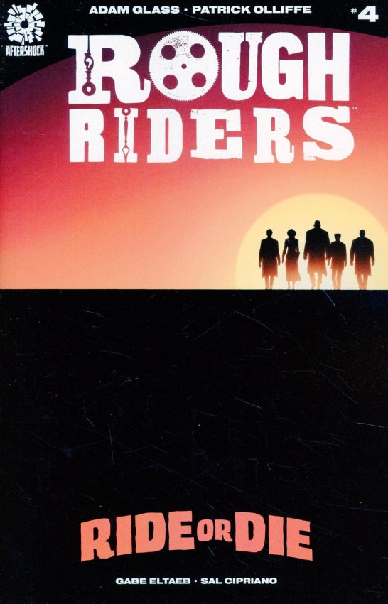 ROUGH RIDERS RIDE OR DIE #4 (MR)